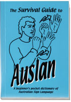 Cover image for Survival Guide to Auslan - A beginners pocket dictionary of Australian Sign Language