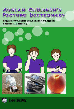 Cover image for Auslan Children's Picture Dictionary - Volume 1 - Second Edition