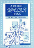 Cover image for A Picture Dictionary of Australasian Signs - For Young Children